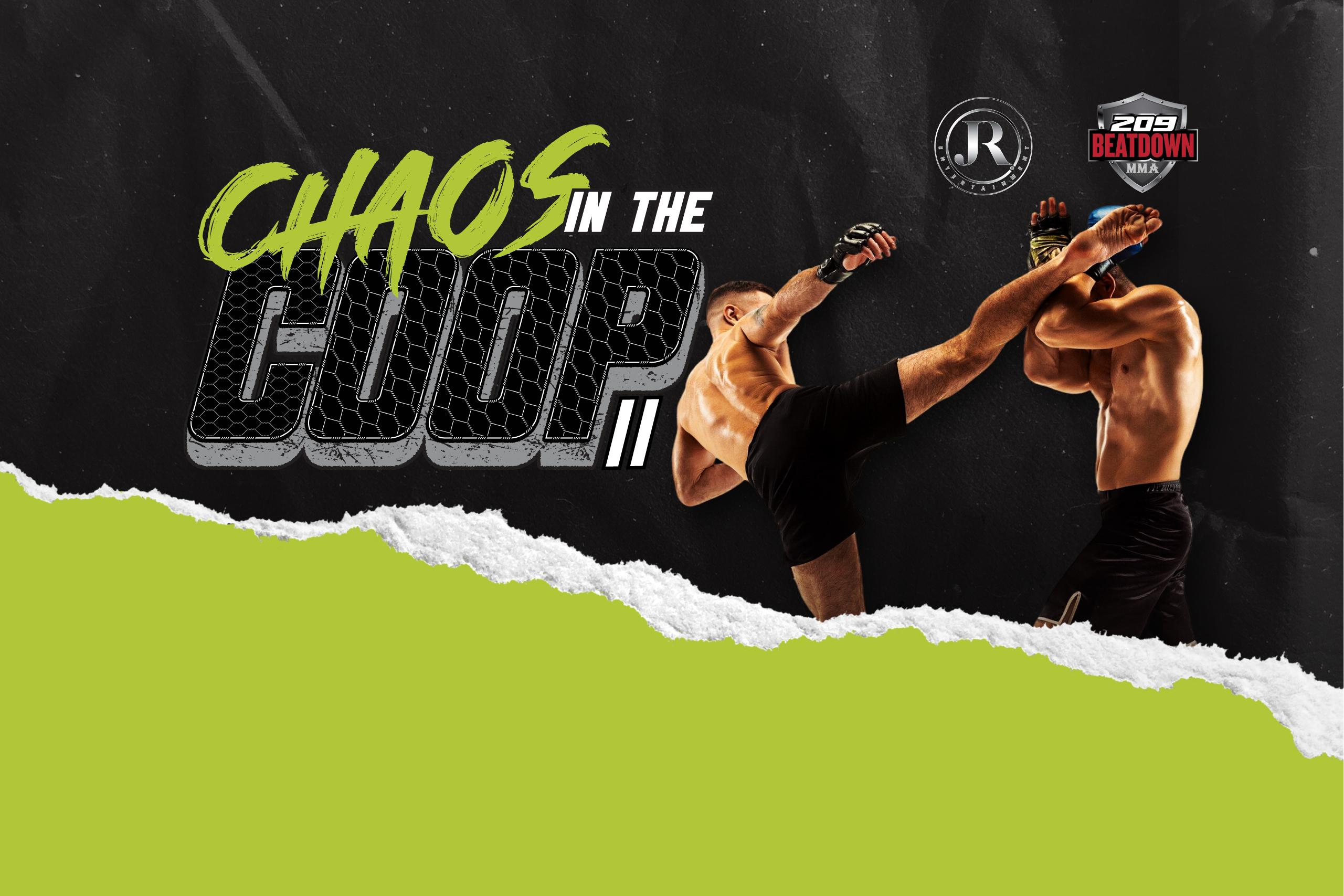 CHAOS IN THE COOP II